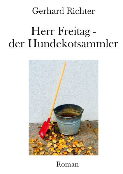 Cover von Herr Freitag – der Hundekotsammler