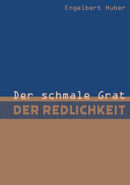 Cover von Der schmale Grat der Redlichkeit