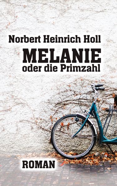 Cover von Melanie oder die Primzahl
