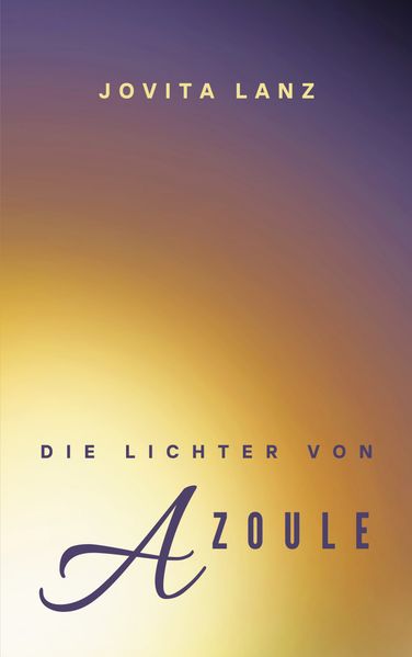 Cover von Die Lichter von Azoule