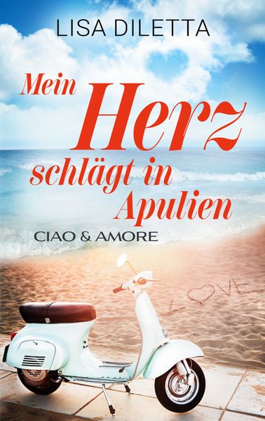 Cover von Mein Herz schlägt in Apulien