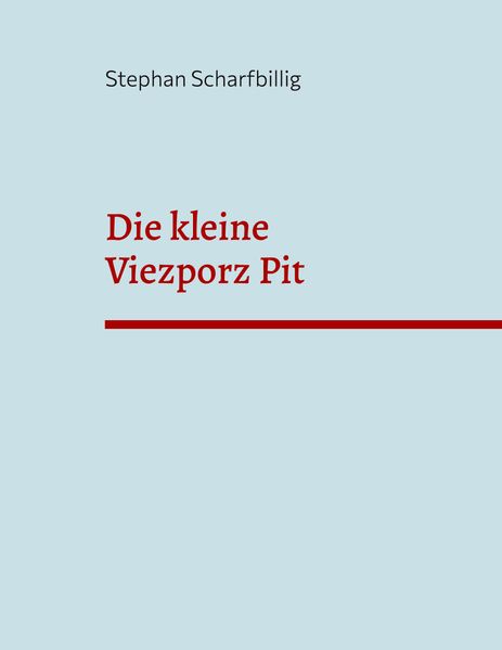 Cover von Die kleine Viezporz Pit