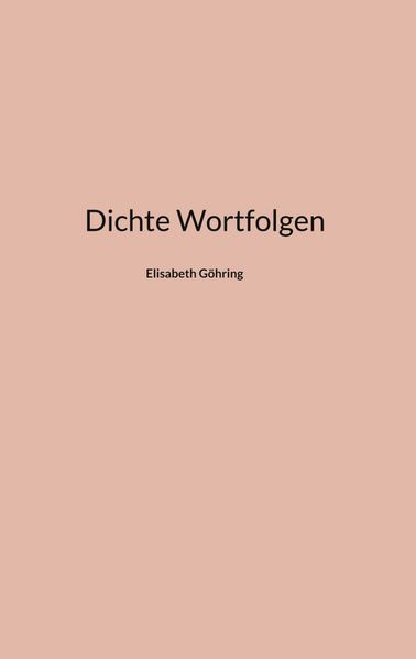Cover von Dichte Wortfolgen