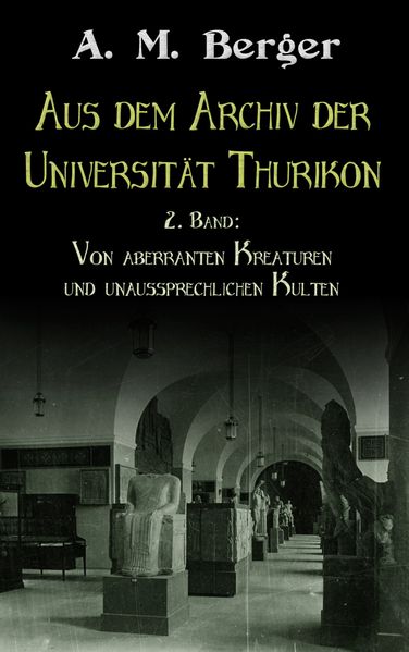 Cover von Aus dem Archiv der Universität Thurikon: 2. Band
