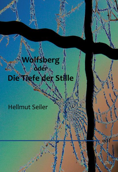 Cover von Wolfsberg oder Die Tiefe der Stille