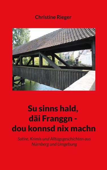 Cover von Su sinns hald, däi Franggn – dou konnsd nix machn