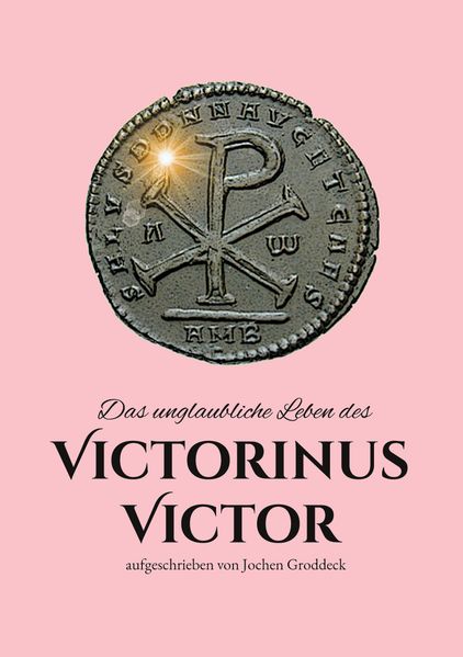 Cover von Das unglaubliche Leben des Victorinus Victor