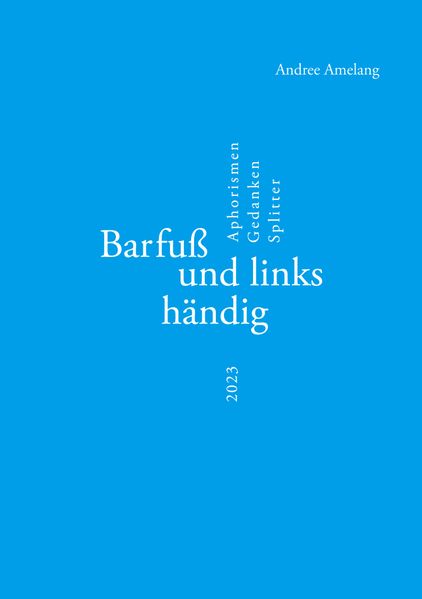 Cover von Barfuß und linkshändig