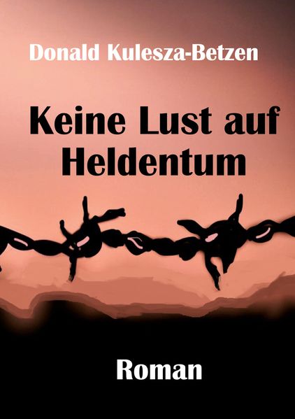 Cover von Keine Lust auf Heldentum