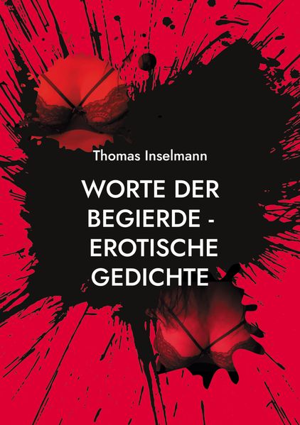 Cover von Worte der Begierde – erotische Gedichte