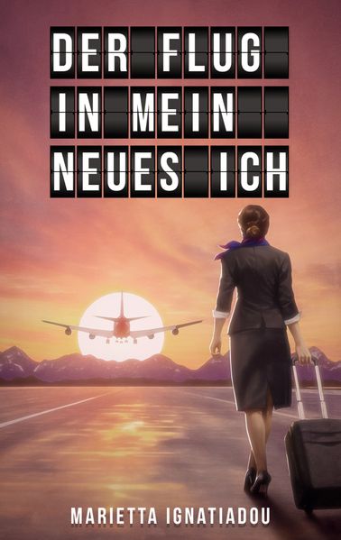 Cover von Der Flug in mein neues Ich