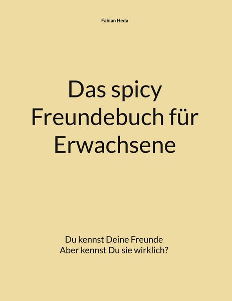 Cover von Das spicy Freundebuch für Erwachsene