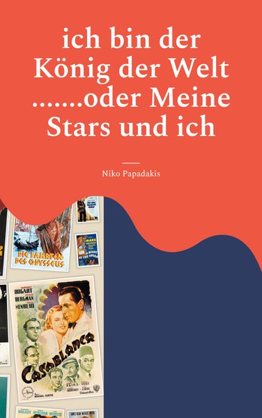 Cover von ich bin der König der Welt … … .oder Meine Stars und ich