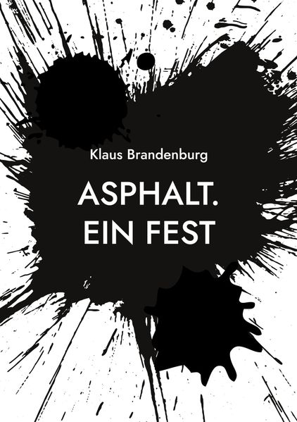 Cover von Asphalt. Ein Fest