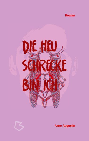 Cover von Die Heuschrecke bin ich