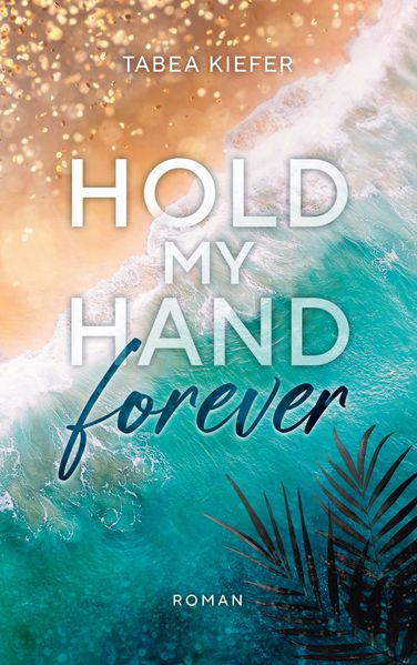 Cover von Hold my Hand forever
