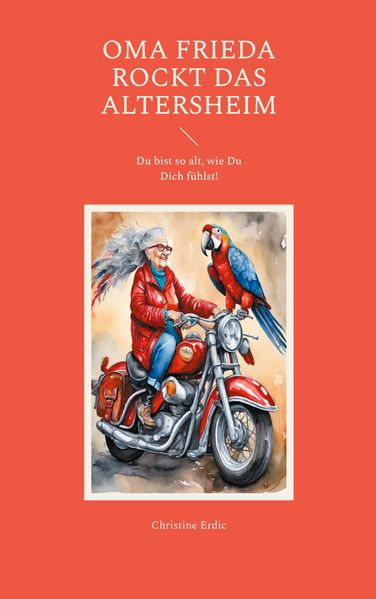 Cover von Oma Frieda rockt das Altersheim