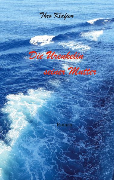 Cover von Die Urenkelin seiner Mutter
