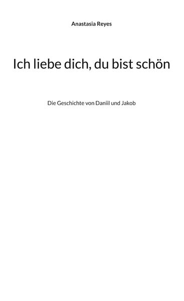 Cover von Ich liebe dich, du bist schön