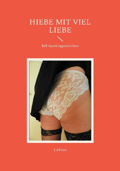 Cover von Hiebe mit viel Liebe