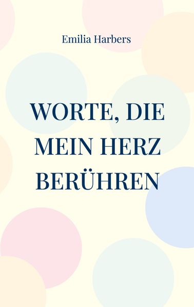 Cover von Worte, die mein Herz berühren
