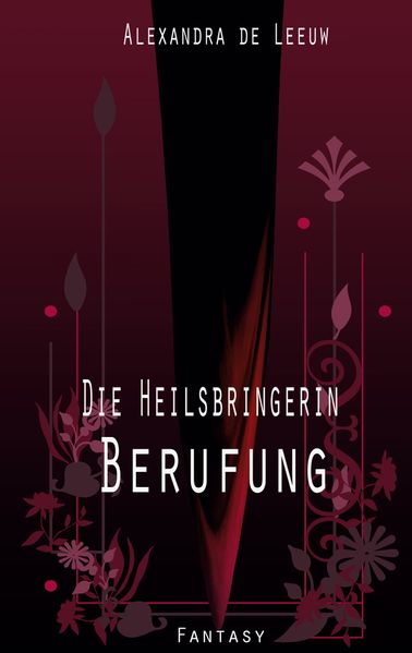 Cover von Die Heilsbringerin – Berufung