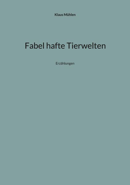Cover von Fabel hafte Tierwelten