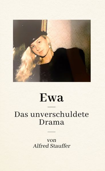Cover von Ewa: Das unverschuldete Drama