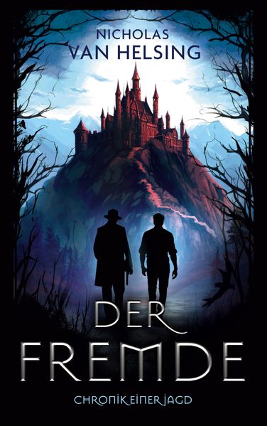 Cover von Der Fremde – Chronik einer Jagd