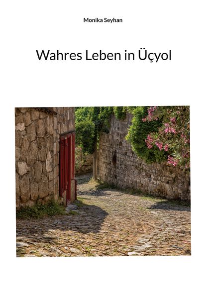 Cover von Wahres Leben in Üçyol