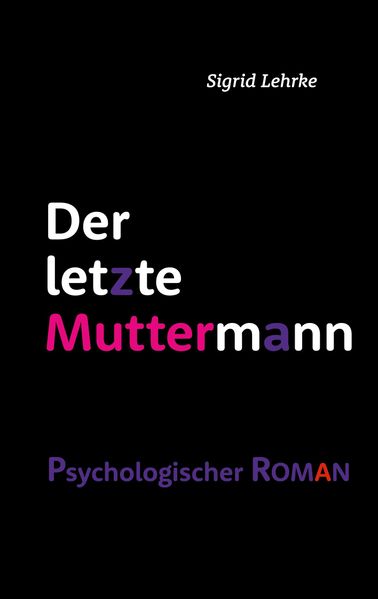 Cover von Der letzte Muttermann