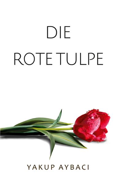 Cover von Die rote Tulpe