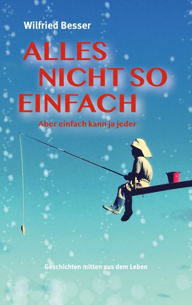 Cover von Alles nicht so einfach