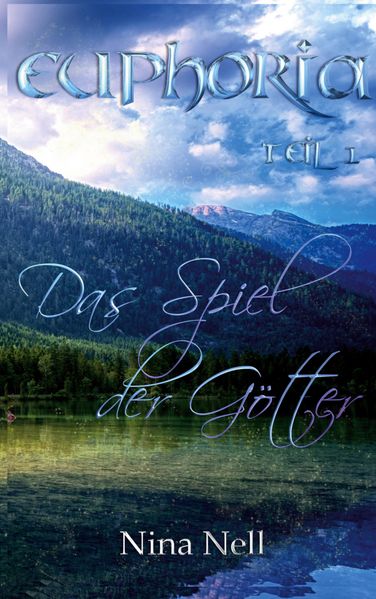 Cover von Euphoria Band 1 – Das Spiel der Götter