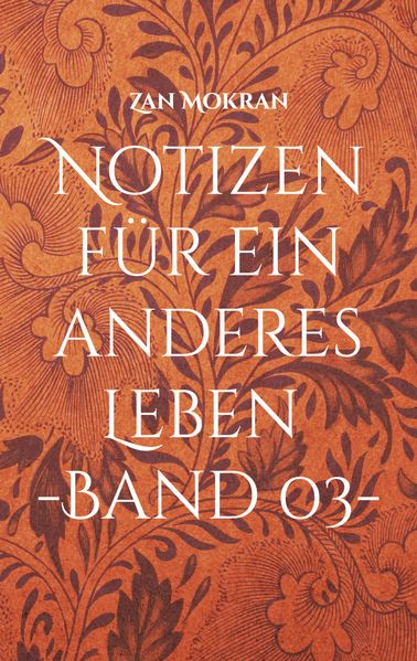 Cover von Notizen für ein anderes Leben -Band 03-