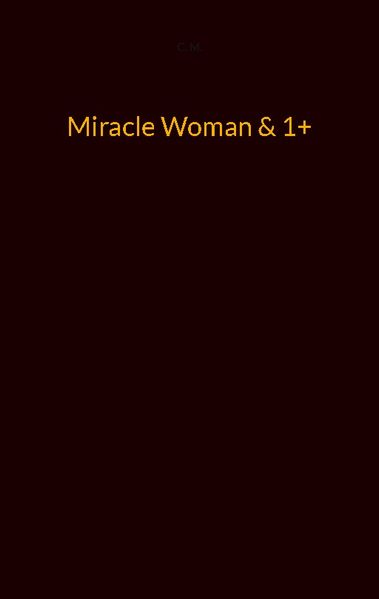 Cover von Miracle Woman & 1+