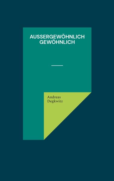 Cover von Außergewöhnlich gewöhnlich