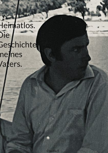 Cover von Heimatlos. Die Geschichte meines Vaters