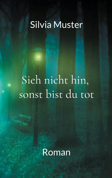 Cover von Sieh nicht hin, sonst bist du tot