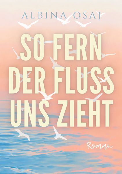 Cover von So fern der Fluss uns zieht
