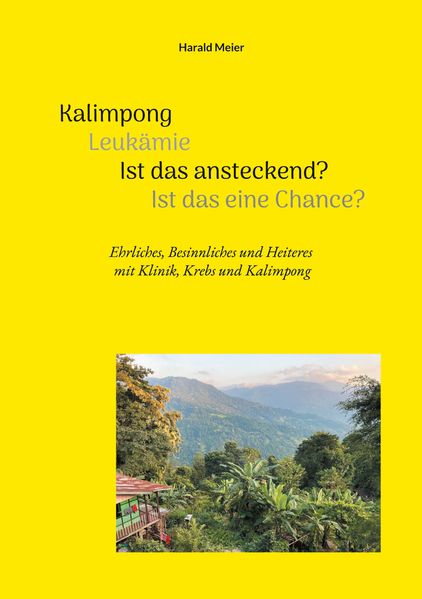 Cover von Kalimpong Leukämie Ist das ansteckend? Ist das eine Chance?