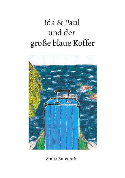 Cover von Ida & Paul und der große blaue Koffer