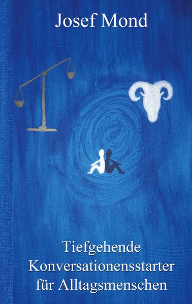 Cover von Tiefgehende Konversationsstarter für Alltagsmenschen