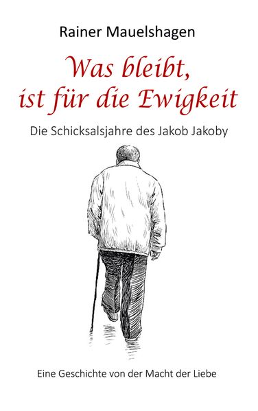 Cover von Was bleibt, ist für die Ewigkeit