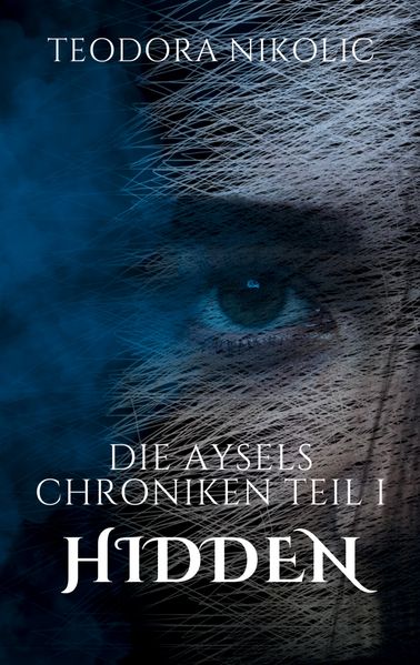 Cover von Die Aysels Chroniken Teil I