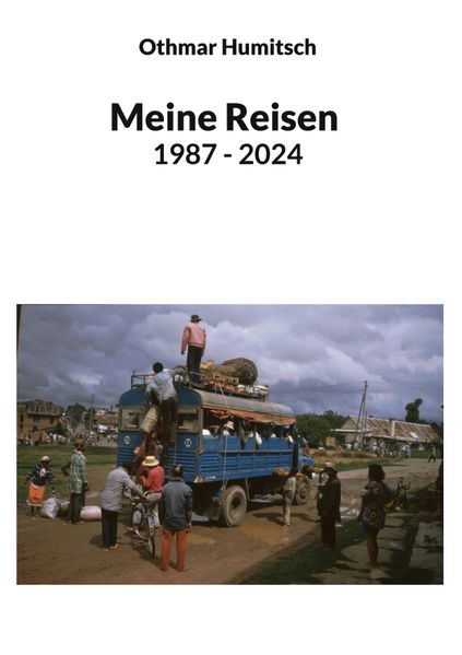Cover von Meine Reisen 1987 – 2024