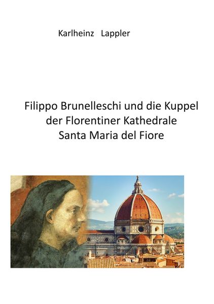 Cover von Filippo Brunelleschi und die Kuppel der Florentiner Kathedrale Santa Maria del fiore