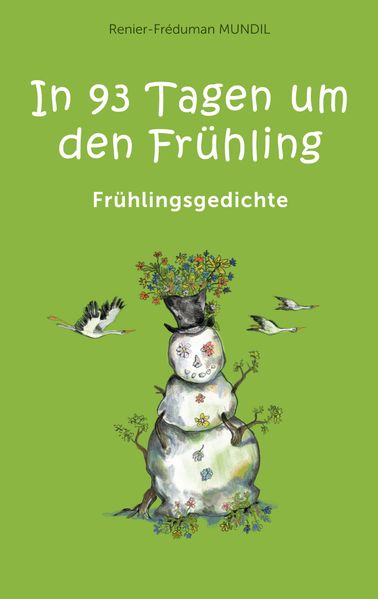 Cover von In 93 Tagen um den Frühling