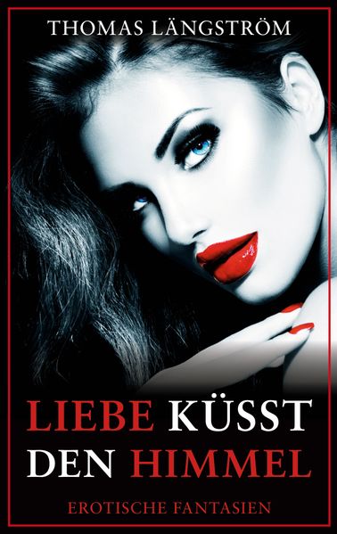 Cover von Liebe küsst den Himmel