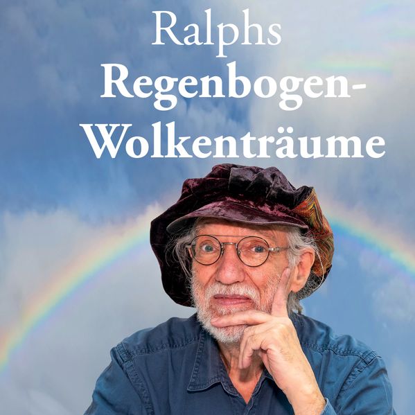 Cover von Ralphs Regenbogen-Wolkenträume